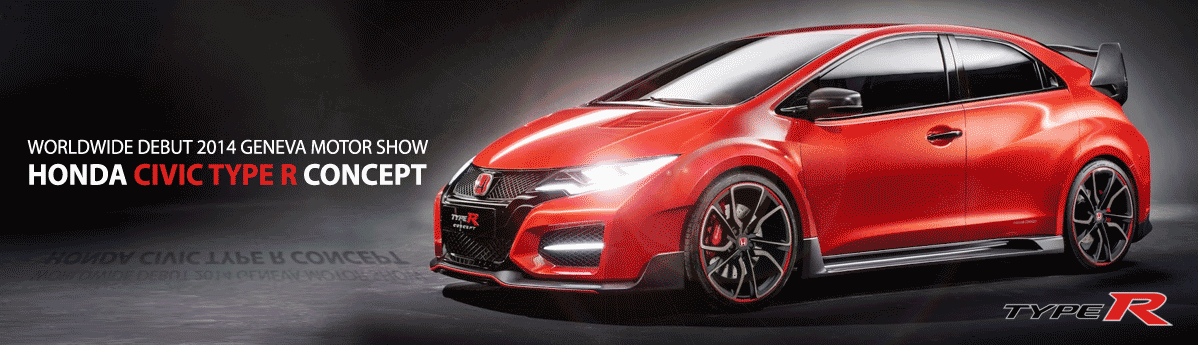 Worldwide debut 2014 Geneva Motor Show Honda CivicType R concept