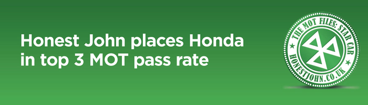 Honest John places Honda in top 3 MOT pass rate